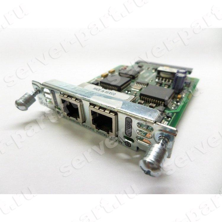 Модуль Cisco Two-Port Voice Interface Card 2xRJ11 For VG200 1750 1760 1761 2600 2600XM 2691 2801 2811 2821 2851 3600 3700 3825 3845(800-02493-02) Модуль Cisco Two-Port Voice Interface Card 2xRJ11 For VG200 1750 1760 1761 2600 2600XM 2691 2801 2811 2821 2851 3600 3700 3825 3845(800-02493-02)